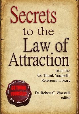 Secrets to the Law of Attraction 1