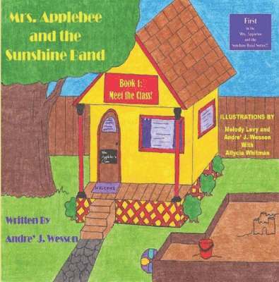 Mrs. Applebee and the Sunshine Band, Book 1: Meet the Class! 1