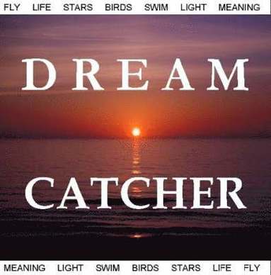 Bruce Jones - Dream Catcher, Häftad