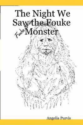 The Night We Saw the Fouke Monster 1