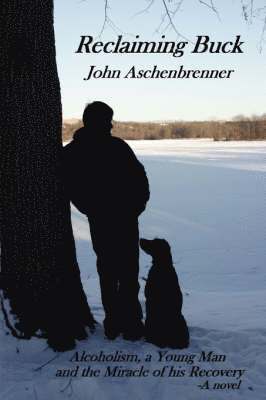 John Aschenbrenner - Reclaiming Buck, Häftad