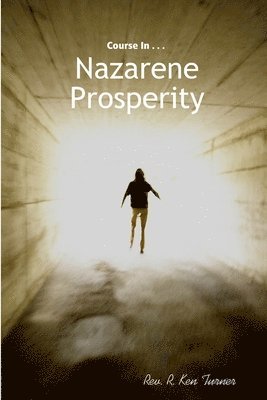 bokomslag Course In Nazarene Prosperity