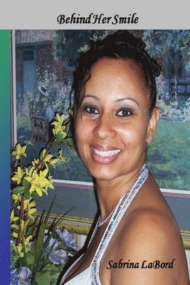 Sabrina LaBord, Sabrina Labord - Behind Her Smile, Häftad