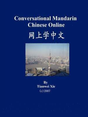 Conversational Mandarin Chinese Online (Simplified Character Version) 1