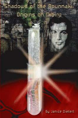 Janice Dietert - Shadows of the Anunnaki, Häftad