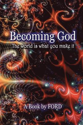 Becoming God 1