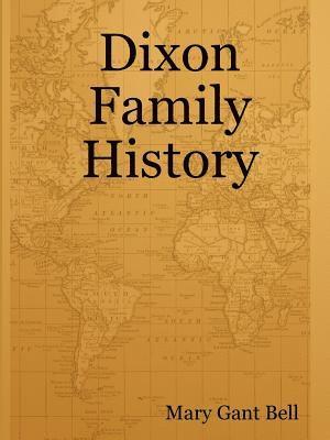 Dixon Family History 1