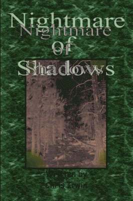 chris irwin - Nightmare of Shadows, Häftad