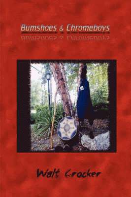 Bumshoes and Chromeboys