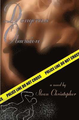 Dangerous Obsession 1