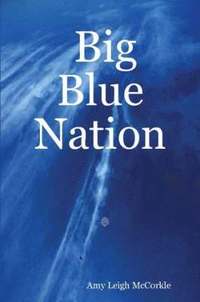 bokomslag Big Blue Nation