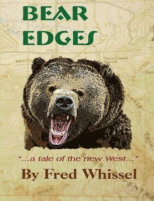 Fred Whissel - Bear Edges, Häftad