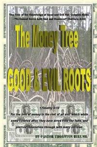 bokomslag The Money Tree - Good & Evil Roots