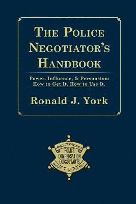 bokomslag The Police Negotiator's Handbook