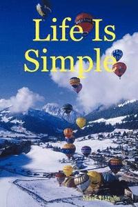 bokomslag Life Is Simple