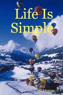 Life Is Simple 1