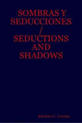 Sombras Y Seducciones / Seductions and Shadows 1