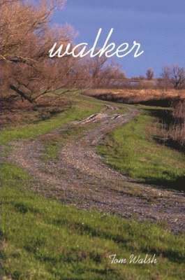 Tom Walsh - walker, Häftad