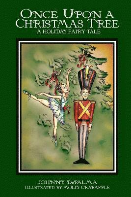 bokomslag Once Upon a Christmas Tree - A Holiday Fairy Tale
