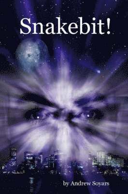 Snakebit!