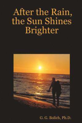 After the Rain, the Sun Shines Brighter