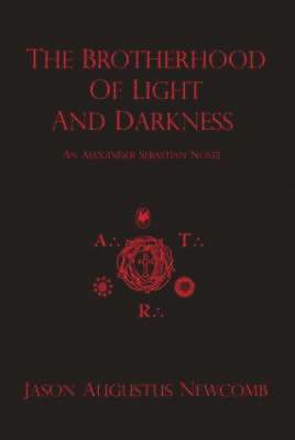 The Brotherhood of Light and Darkness 1