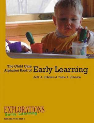 Tasha A Johnson, Jeff A Johnson - Child Care Alphabet Book of Early Learning, Häftad