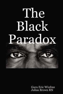 bokomslag The Black Paradox