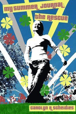 My Summer Journel: The Rescue