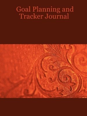 Goal Planning and Tracker Journal 1