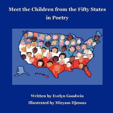 bokomslag Meet the Children from the Fifty States in Poetry