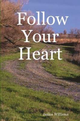 Follow Your Heart 1