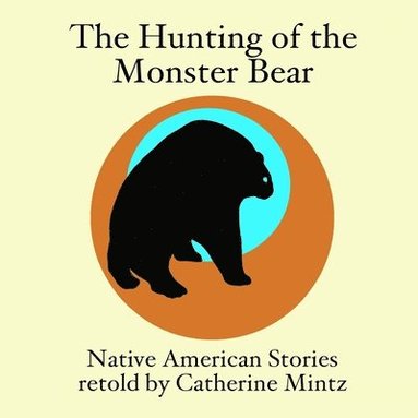 bokomslag Hunting of the Monster Bear