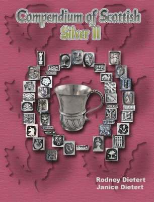 Compendium of Scottish Silver II 1