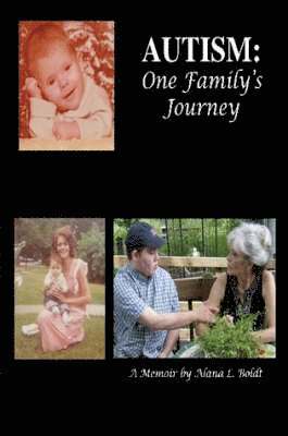 Alana Boldt - Autism: One Family's Journey, Häftad