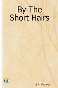 bokomslag By The Short Hairs