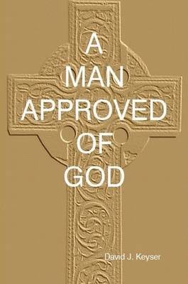 A Man Approved of God 1