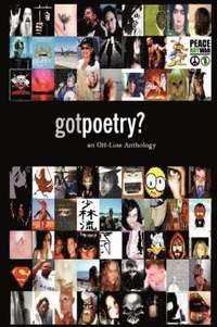bokomslag GotPoetry: an Off-Line Anthology, 2006 Edition