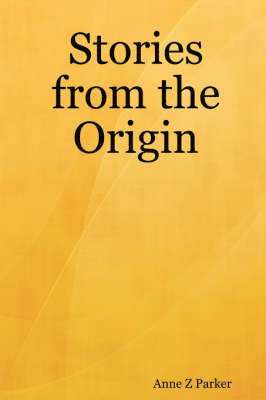 Stories from the Origin 1