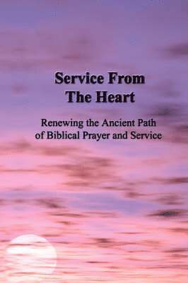 Oklahoma B'nai Noah Society, Oklahoma B'Nai Noah Society, Oklahoma B'nai Noah Society, - Service From the Heart, Inbunden