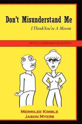 Jason Myers, Merrilee Kimble - Don't Misunderstand Me - Office Conversation Edition, Häftad