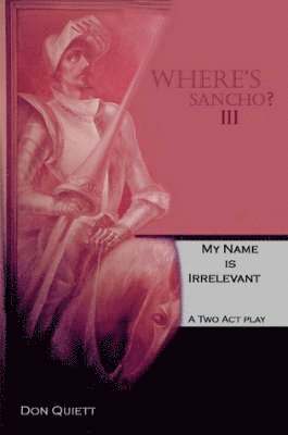 Don Quiett - Where's Sancho? III, Häftad