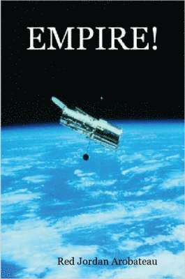 Red Jordan Arobateau, Jordan Red Arobateau - Empire!, Häftad