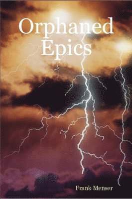 Orphaned Epics 1