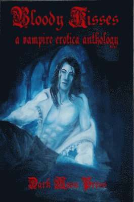 Bloody Kisses