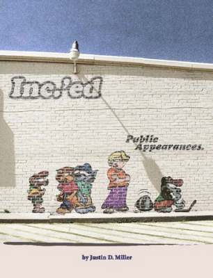 Justin Miller - Inc.'ed: Public Appearances, Häftad