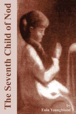 Seventh Child of Nod 1