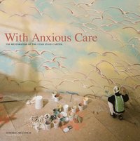 bokomslag With Anxious Care