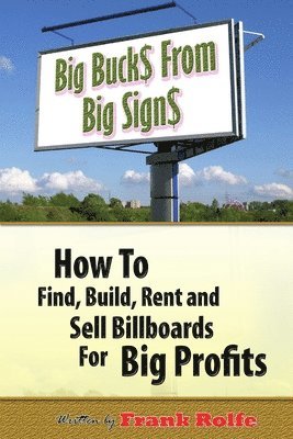 Big Bucks From Big Signs 1