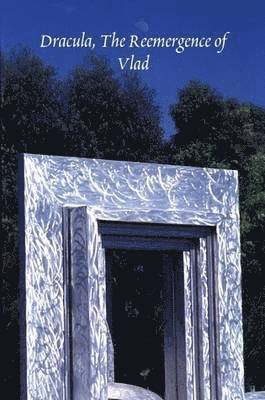 Dracula, The Reemergence of Vlad